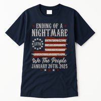 Ending Of A Nightmare Trump 2025 Inauguration We The People Tall T-Shirt
