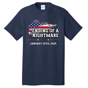 Ending Of A Nightmare January 20th 2025 Tall T-Shirt