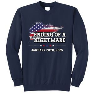 Ending Of A Nightmare January 20th 2025 Tall Sweatshirt