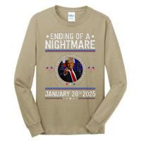 Ending Of A Nightmare January 20th 2025 Fun Trump Patriotic Tall Long Sleeve T-Shirt