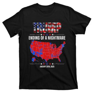 Ending Of A Nightmare January 20th Trump Inauguration Day T-Shirt