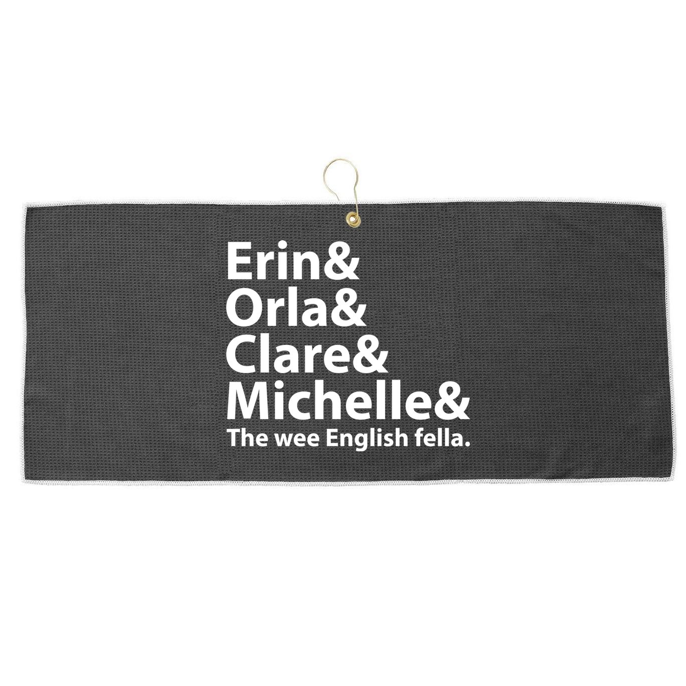 Erin Orla Clare Michelle And The Wee English Fella Large Microfiber Waffle Golf Towel
