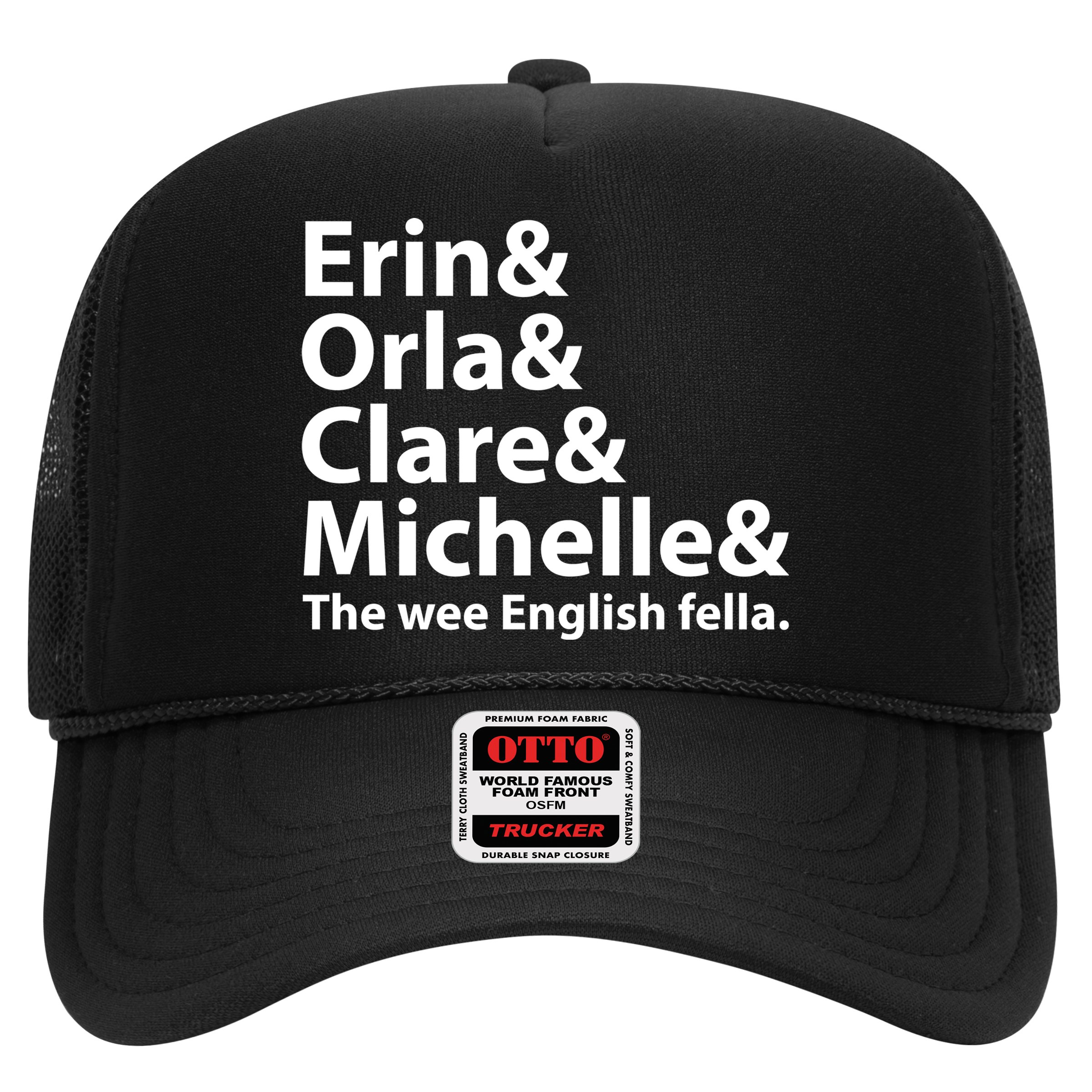 Erin Orla Clare Michelle And The Wee English Fella Hat