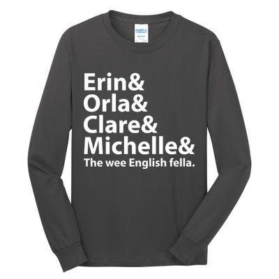 Erin Orla Clare Michelle And The Wee English Fella Tall Long Sleeve T-Shirt