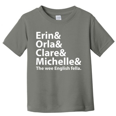 Erin Orla Clare Michelle And The Wee English Fella Toddler T-Shirt