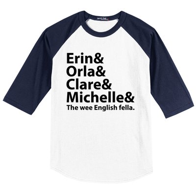 Erin Orla Clare Michelle And The Wee English Fella Baseball Sleeve Shirt