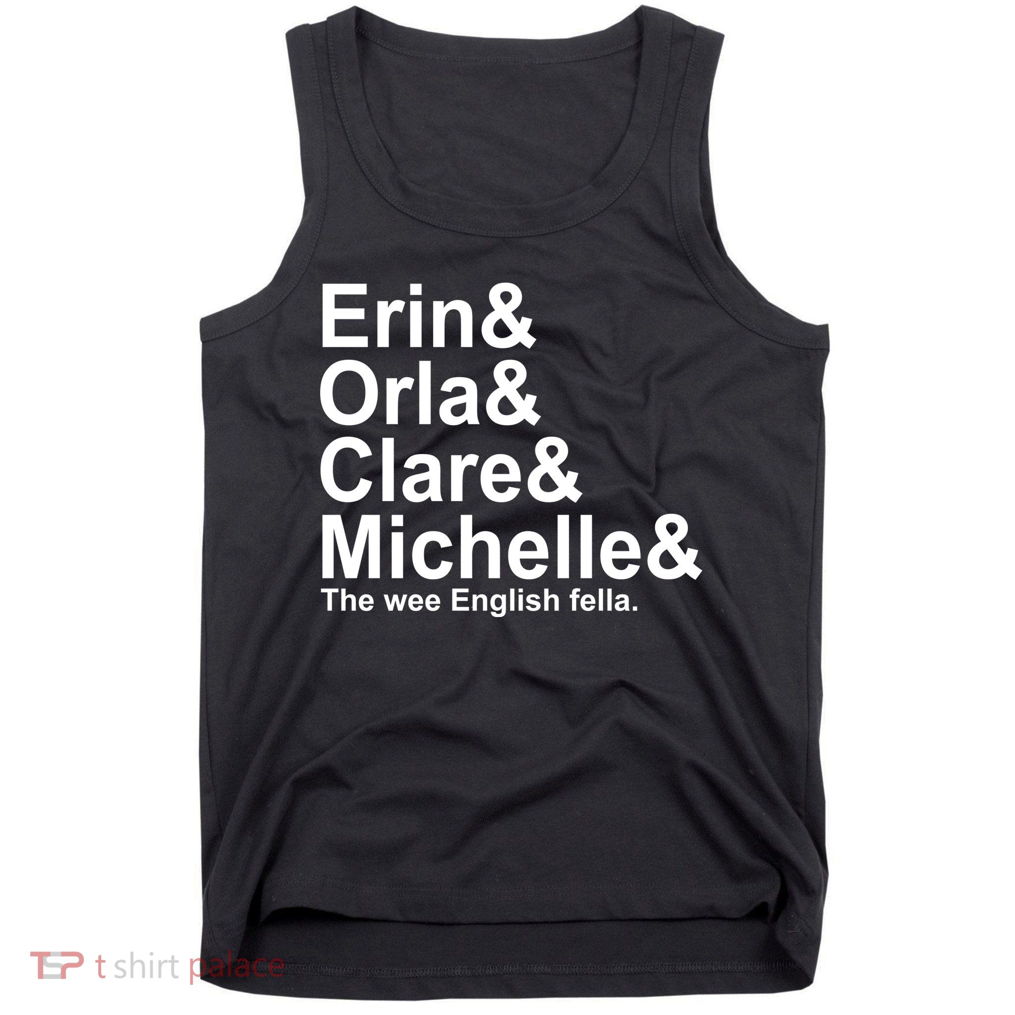 Erin Orla Clare Michelle The Wee English Fella Tank Top
