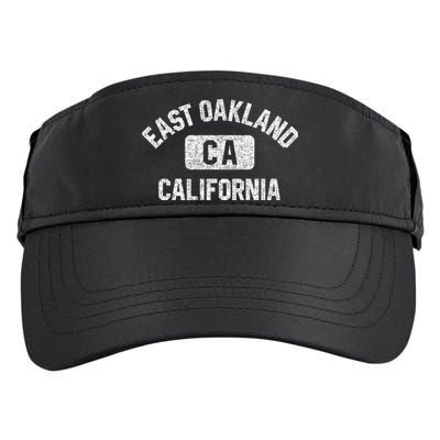 East Oakland Ca California Gym Style Distressed White Print Gift Adult Drive Performance Visor