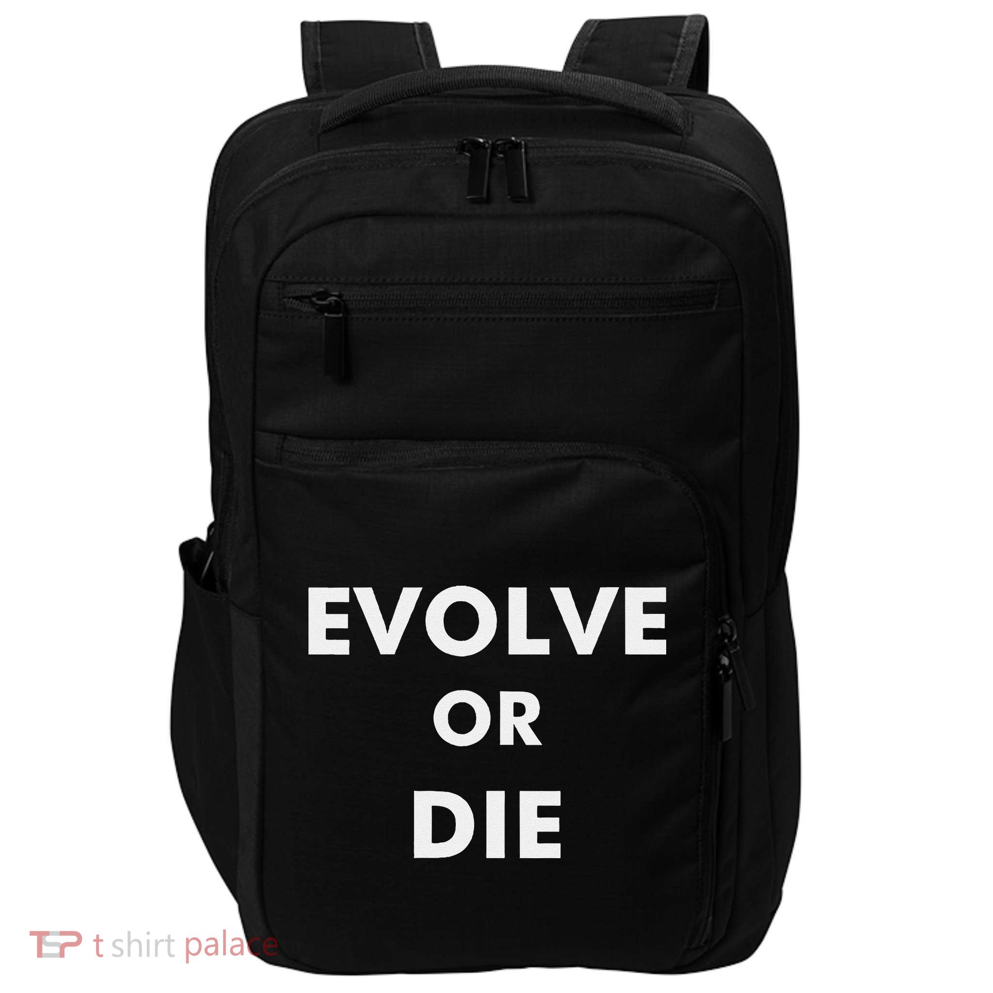 Evolve Or Die Funny Quote Impact Tech Backpack
