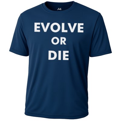 Evolve Or Die Funny Quote Performance Shirt