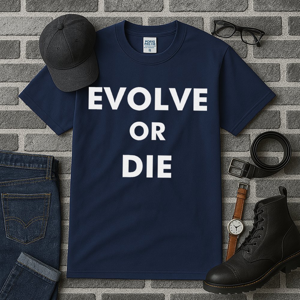 Evolve Or Die Funny Quote Tall T-Shirt