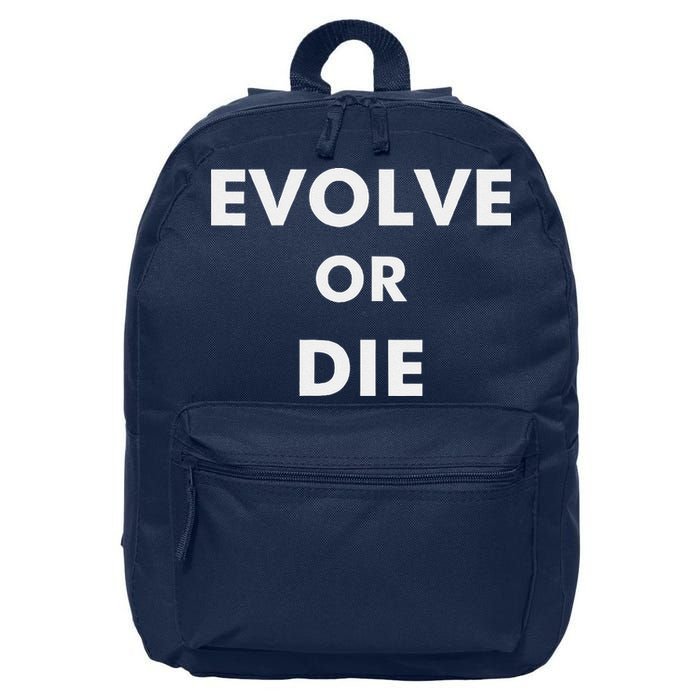 Evolve Or Die Funny Quote 16 in Basic Backpack