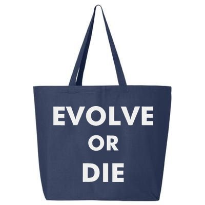 Evolve Or Die Funny Quote 25L Jumbo Tote