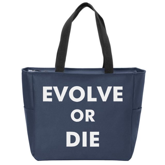 Evolve Or Die Funny Quote Zip Tote Bag
