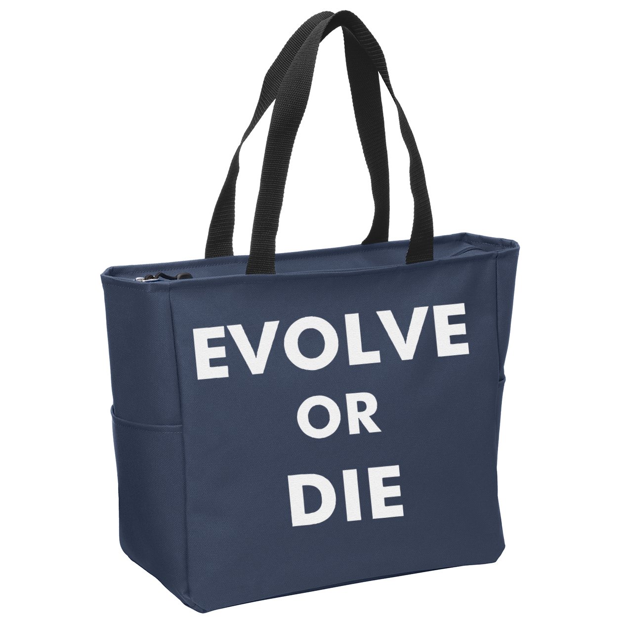 Evolve Or Die Funny Quote Zip Tote Bag