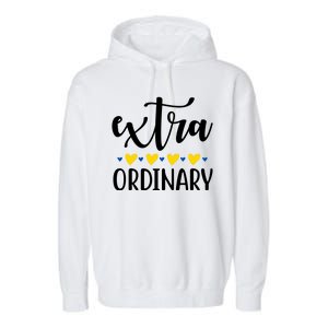 Extra Ordinary Down Syndrome Awareness Garment-Dyed Fleece Hoodie