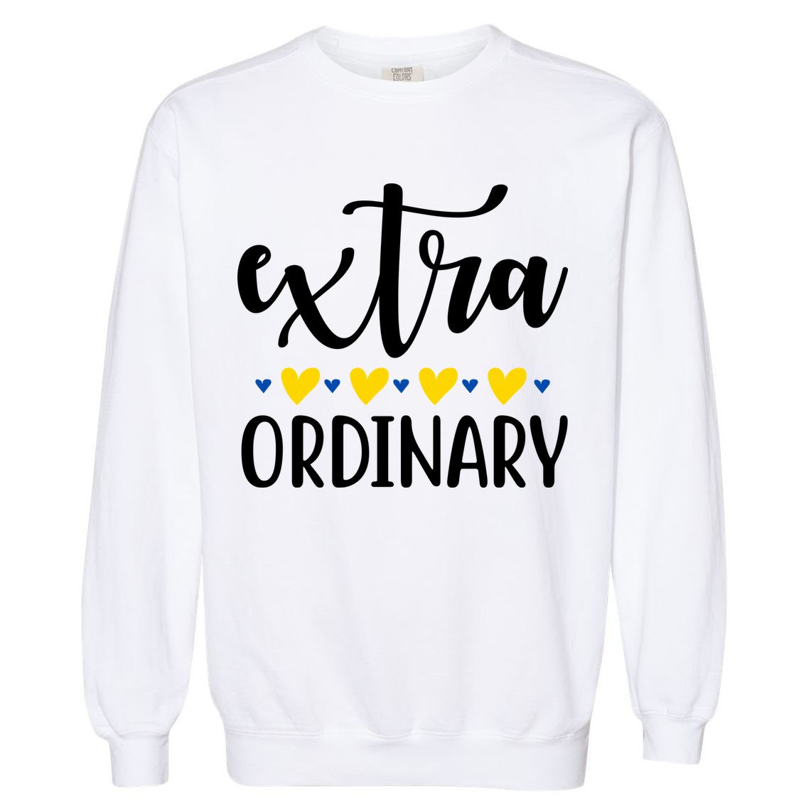 Extra Ordinary Down Syndrome Awareness Garment-Dyed Sweatshirt