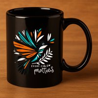 Every Orange Day Child Kindness Matter 11oz C Handle Ceramic Mug