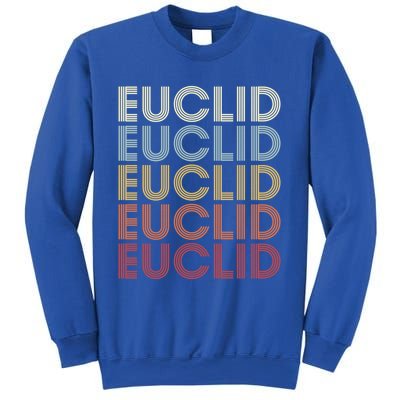 Euclid Ohio Euclid Oh Retro Vintage Text Gift Sweatshirt