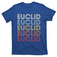 Euclid Ohio Euclid Oh Retro Vintage Text Gift T-Shirt