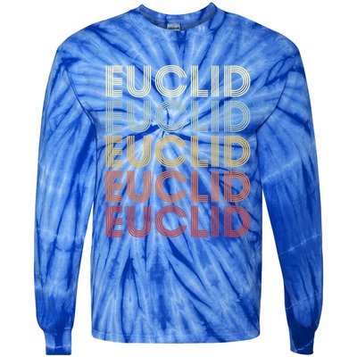 Euclid Ohio Euclid Oh Retro Vintage Text Gift Tie-Dye Long Sleeve Shirt