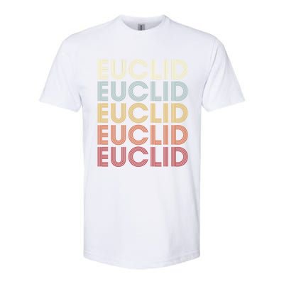 Euclid Ohio Euclid Oh Retro Vintage Text Gift Softstyle CVC T-Shirt