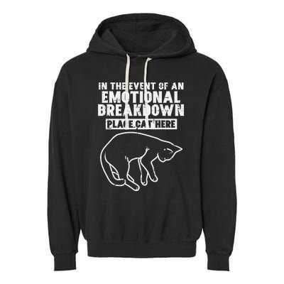 Event Of Emotional Breakdown Place Cat Here Cute Garment-Dyed Fleece Hoodie