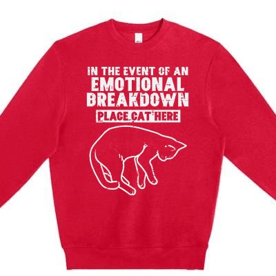 Event Of Emotional Breakdown Place Cat Here Cute Premium Crewneck Sweatshirt