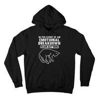 Event Of Emotional Breakdown Place Cat Here Hoodie