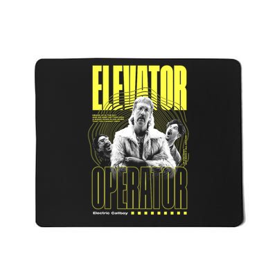 Elevator Operator Mousepad