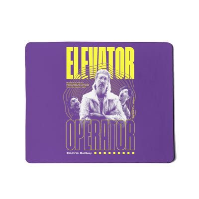 Elevator Operator Mousepad
