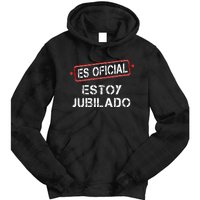 Es Oficial Estoy Jubilado Funny Spanish Retired Man Tie Dye Hoodie