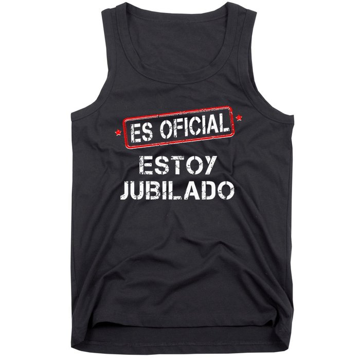 Es Oficial Estoy Jubilado Funny Spanish Retired Man Tank Top