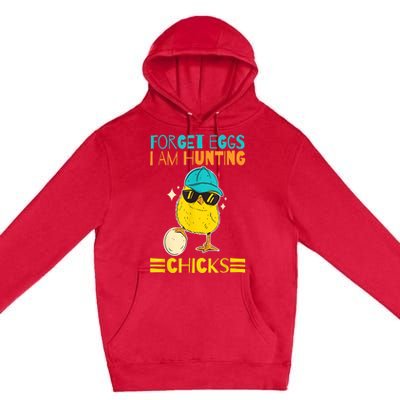 Easter Outfit Forget Eggs I'm Hunting Chicks Premium Pullover Hoodie