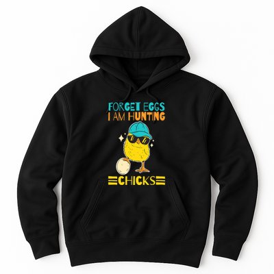 Easter Outfit Forget Eggs I'm Hunting Chicks Hoodie