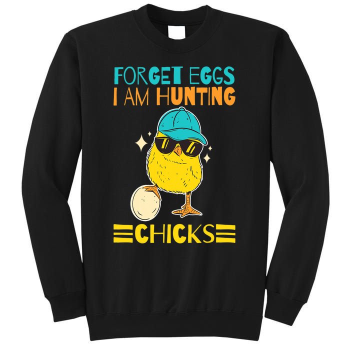 Easter Outfit Forget Eggs I'm Hunting Chicks Sweatshirt