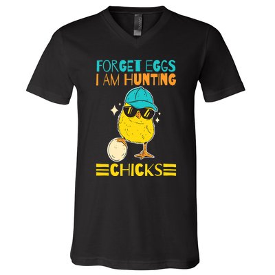 Easter Outfit Forget Eggs I'm Hunting Chicks V-Neck T-Shirt