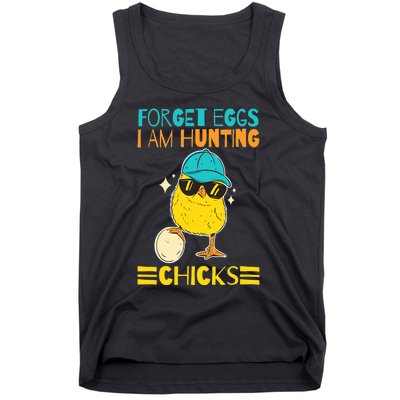 Easter Outfit Forget Eggs I'm Hunting Chicks Tank Top