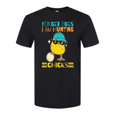 Easter Outfit Forget Eggs I'm Hunting Chicks Softstyle CVC T-Shirt