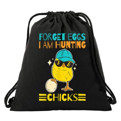 Easter Outfit Forget Eggs I'm Hunting Chicks Drawstring Bag