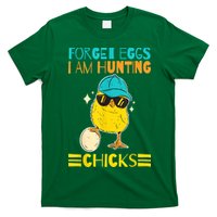 Easter Outfit Forget Eggs I'm Hunting Chicks T-Shirt