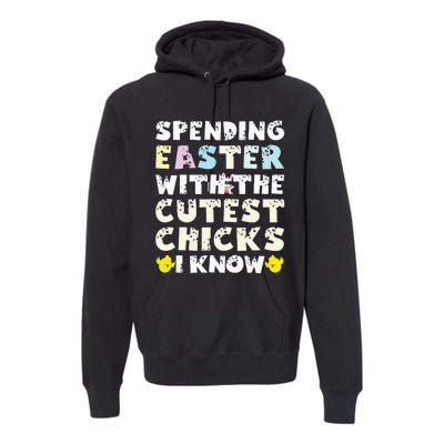 Easter Outfit For  Funny Cutest Chicks Premium Hoodie