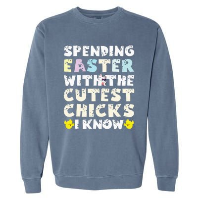 Easter Outfit For  Funny Cutest Chicks Garment-Dyed Sweatshirt