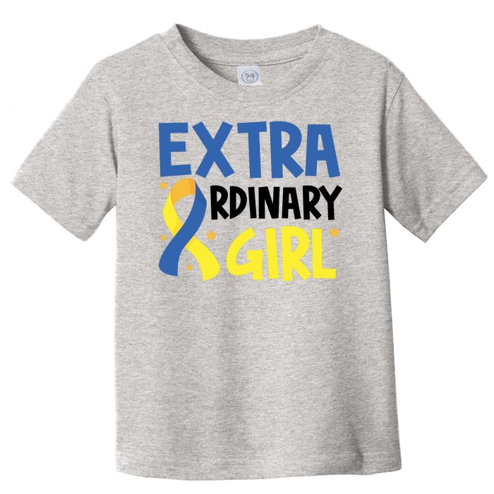 Extra Ordinary Girl Down Syndrome Awareness Toddler T-Shirt