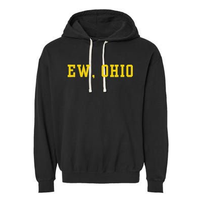 Ew Ohio Generation Z & Gen Alpha Brain Rot Funny Slang Garment-Dyed Fleece Hoodie