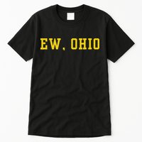 Ew Ohio Generation Z & Gen Alpha Brain Rot Funny Slang Tall T-Shirt