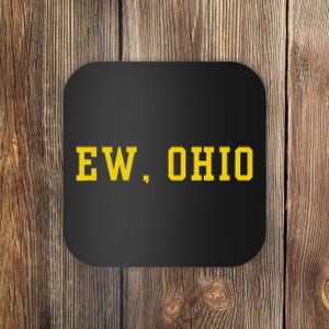 Ew Ohio Generation Z & Gen Alpha Brain Rot Funny Slang Coaster