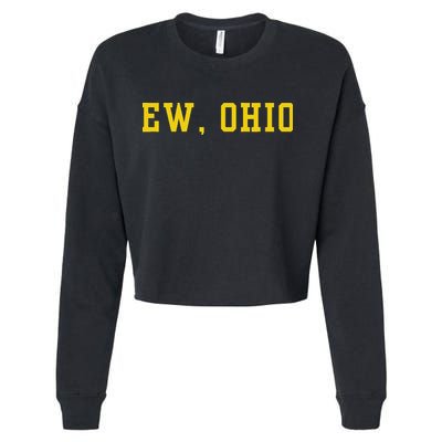 Ew Ohio Generation Z & Gen Alpha Brain Rot Funny Slang Cropped Pullover Crew