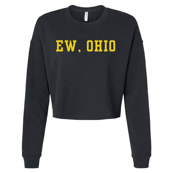 Ew Ohio Generation Z & Gen Alpha Brain Rot Funny Slang Cropped Pullover Crew