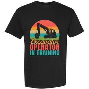 Excavator Operator In Training Excavator Garment-Dyed Heavyweight T-Shirt